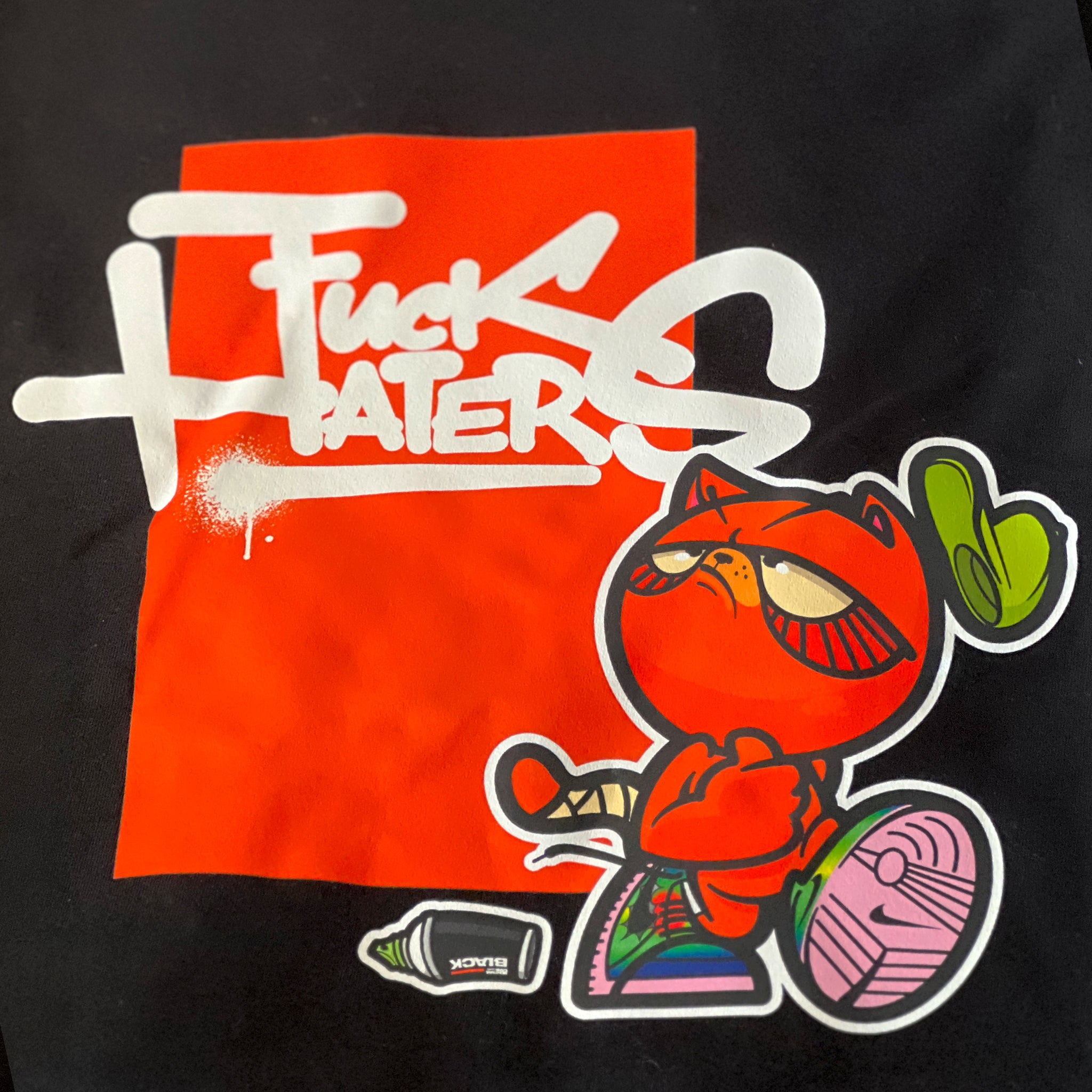 Fuck Haters T-Shirt